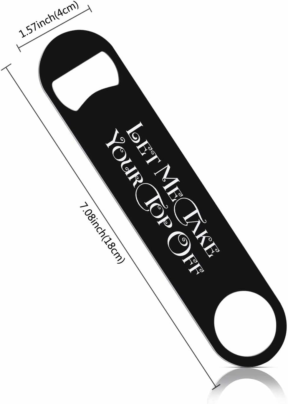 Take Your Top Off Stainless Steel Bottle Opener Funny Saying Quotes Black Flat Beer Bottle Opener Keychain for Home Kitchen Bar Restaurant Party Birthday Gift