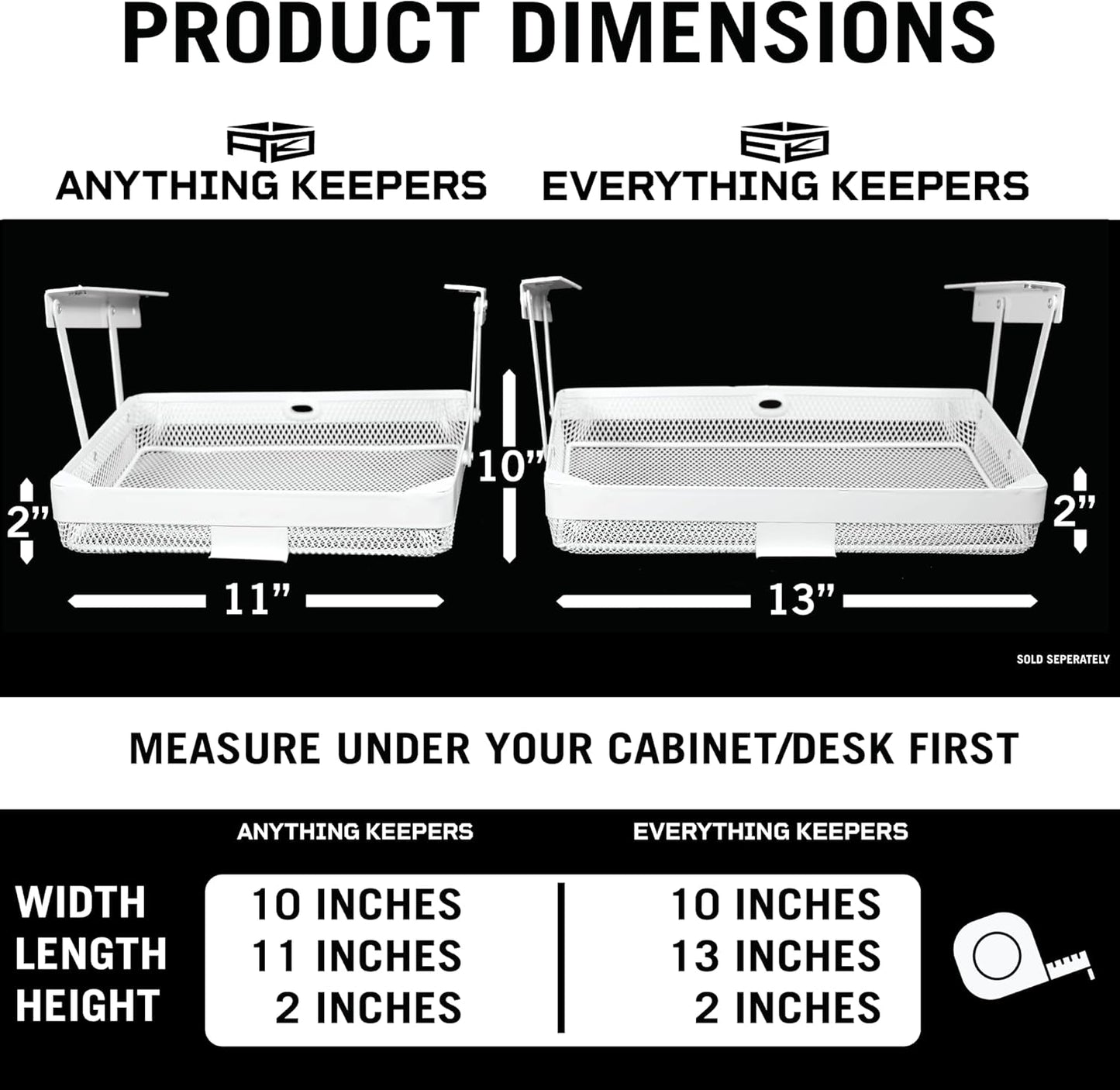 Everything Keeper - Organizer for Home, Kitchen, Bathroom, RV, Small Spaces - Storage Organizers - Compact Metal Basket - Under Cabinet Holder - Easy Install - Holds Strong - 13 x 10 x 2.5 in